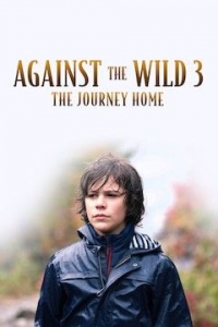 Against the Wild III : The Journey Home