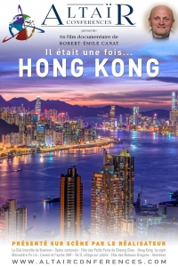 ALTAÏR Conférence - Il était une fois…Hong Kong